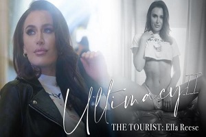 Ella Reese – Ultimacy II Episode 4. The Tourist 16 Ella Reese – Ultimacy II Episode 4 The Tourist