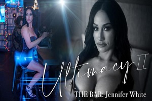 Jennifer White – Ultimacy II Episode 1 The Bar Jennifer