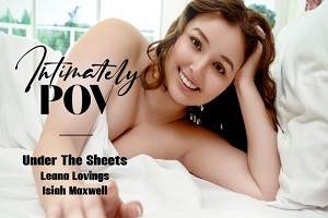 Leana Lovings – Intimately POV – Under The Sheets 16 Leana Lovings – Intimately POV – Under The Sheets