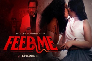 September Reign Lulu Chu – Feed Me – Episode