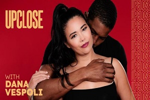 Dana Vespoli – Up Close With Dana Vespoli