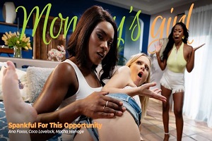 Ana Foxxx, Mocha Menage & Coco Lovelock – Spankful For This Opportunity