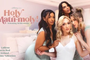 Lily LaBeau, Octavia Red, Ivy Ireland & Karina Valentina – Holy Matri-Moly!: Scheming Bridesmaids