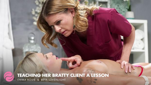 Emma Rosie & Reya Lovenlight – Teaching Her Bratty Client A Lesson