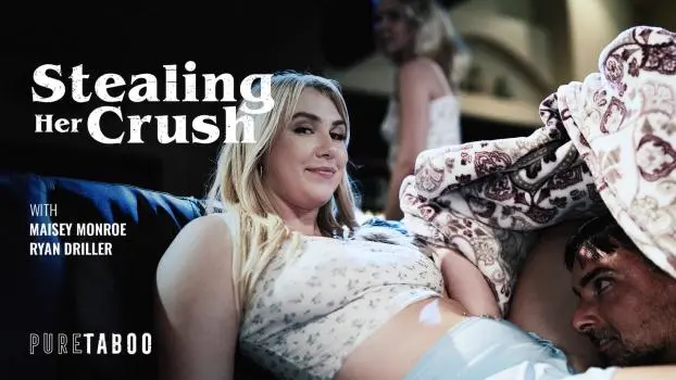 Maisey Monroe – Stealing Her Crush